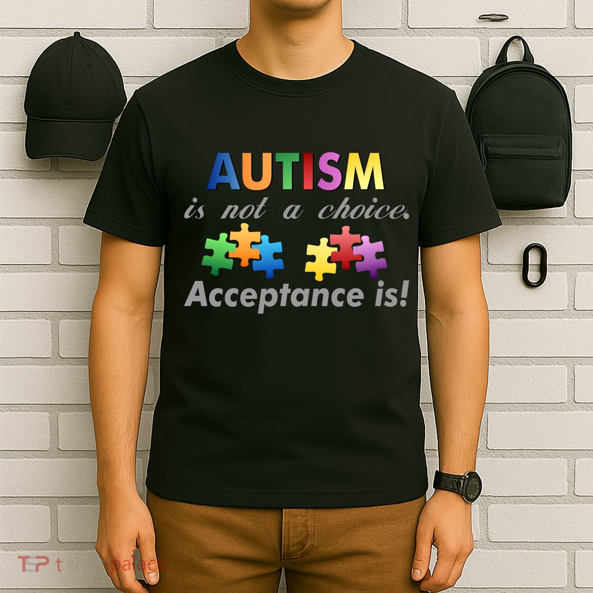 Autism I Not A Choice Acceptance Is T-Shirt