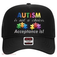 Autism I Not A Choice Acceptance Is Hat thumb 0