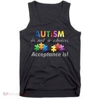 Autism I Not A Choice Acceptance Is Tank Top thumb 0