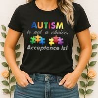 Autism I Not A Choice Acceptance Is Women's T-Shirt thumb 2