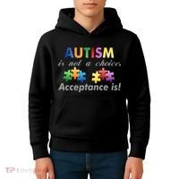 Autism I Not A Choice Acceptance Is Kids Hoodie thumb 4