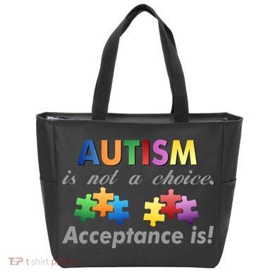 Autism I Not A Choice Acceptance Is Tote Bag