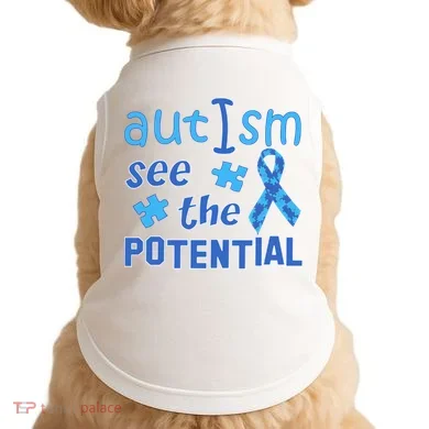Autism I See The Potential Doggie Tank