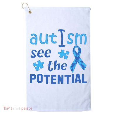 Autism I See The Potential Golf Towel