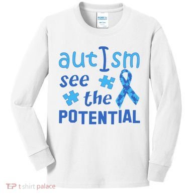 Autism I See The Potential Kids Long Sleeve Shirt
