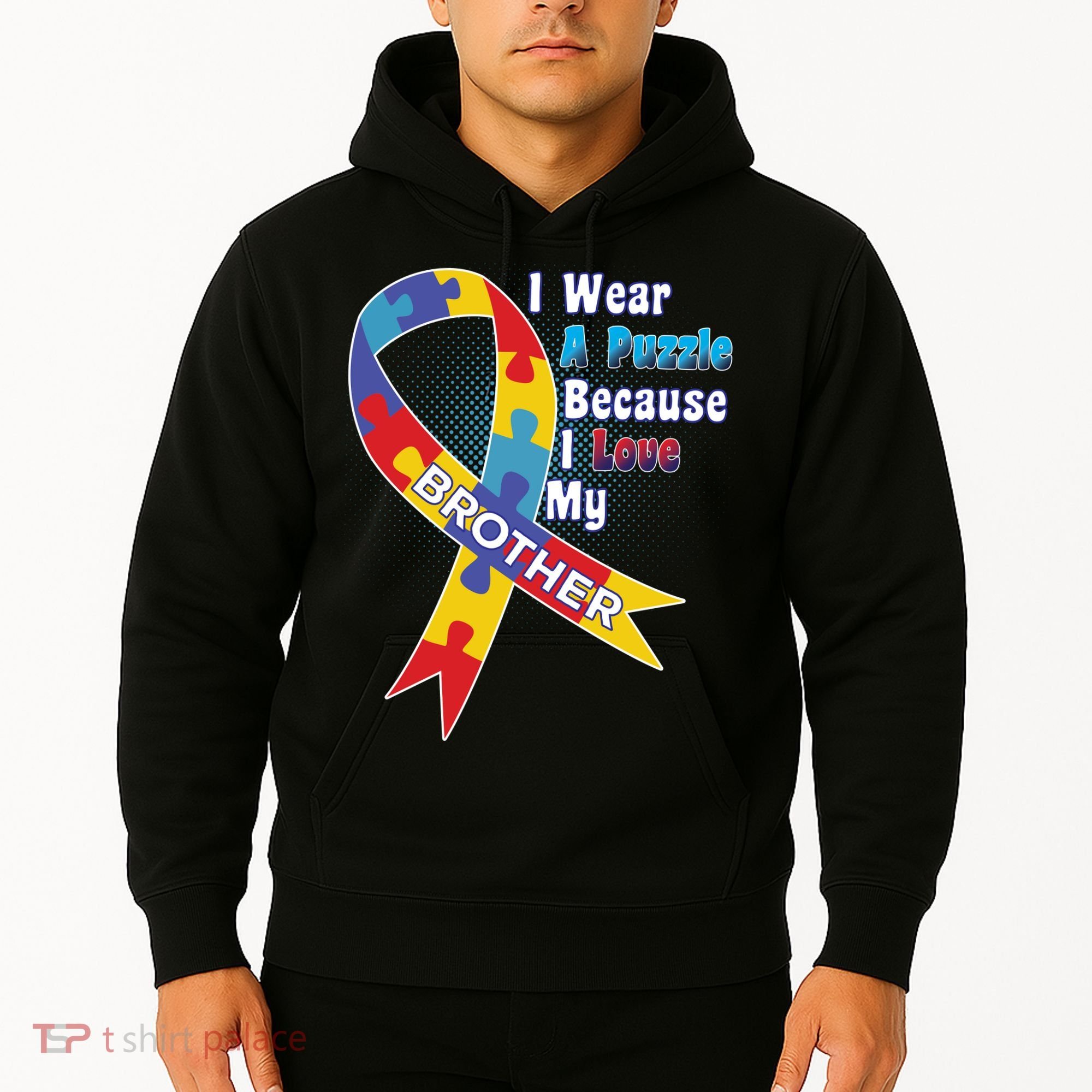 Autism I Wear A Puzzle Because I Love My Brother Hoodie