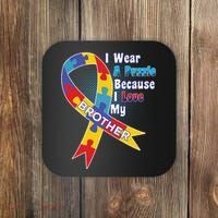 Autism I Wear A Puzzle Because I Love My Brother Coaster thumb 0
