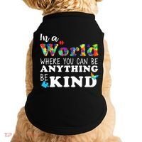 Autism In A World Where You Can Be Anything Be Kind Doggie Tank thumb 0