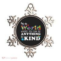 Autism In A World Where You Can Be Anything Be Kind Ornament thumb 0