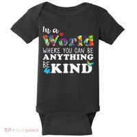 Autism In A World Where You Can Be Anything Be Kind Baby Bodysuit thumb 0