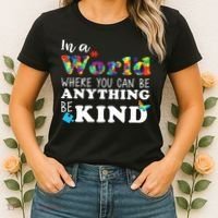 Autism In A World Where You Can Be Anything Be Kind Women's T-Shirt thumb 2