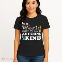 Autism In A World Where You Can Be Anything Be Kind Women's T-Shirt thumb 4