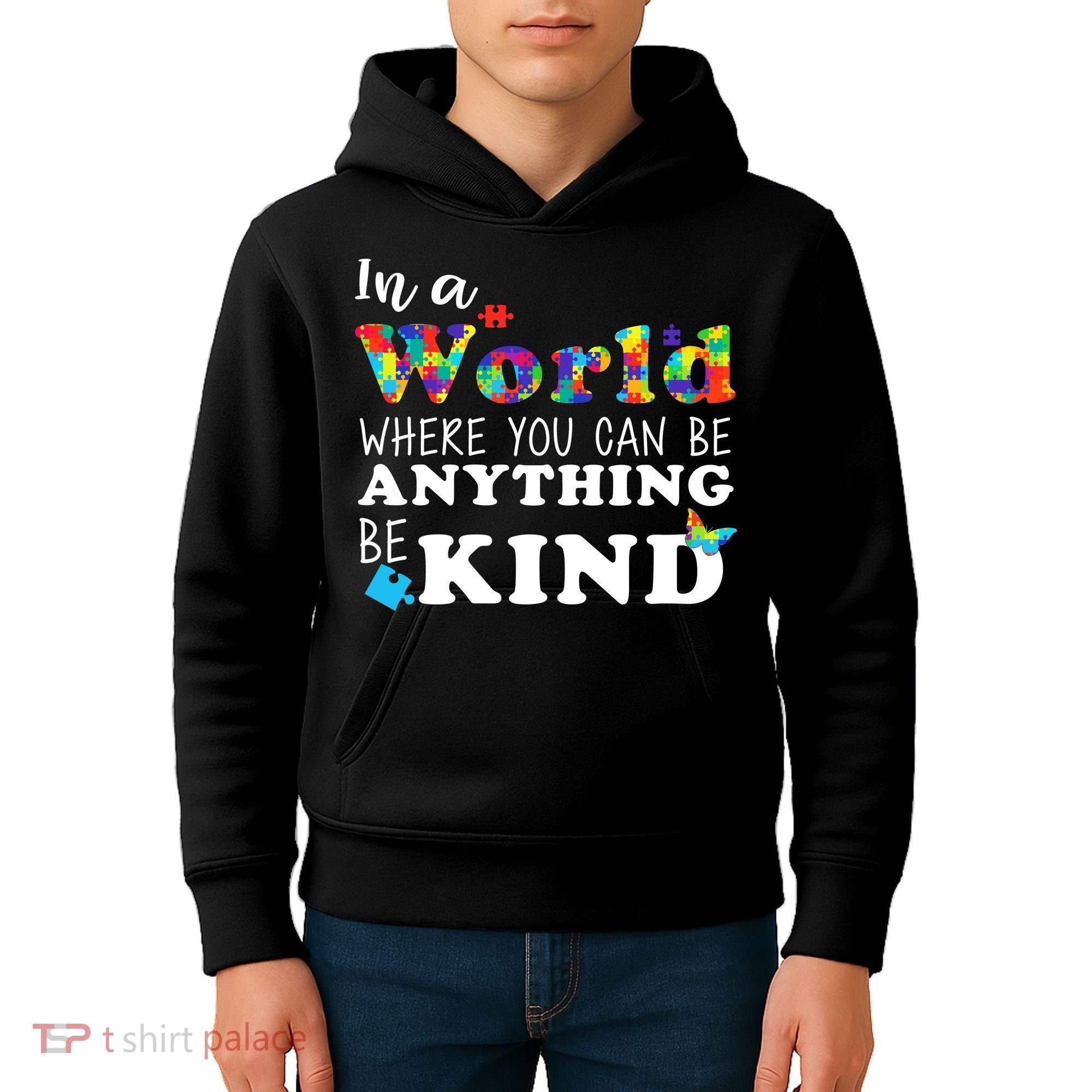 Autism In A World Where You Can Be Anything Be Kind Kids Hoodie