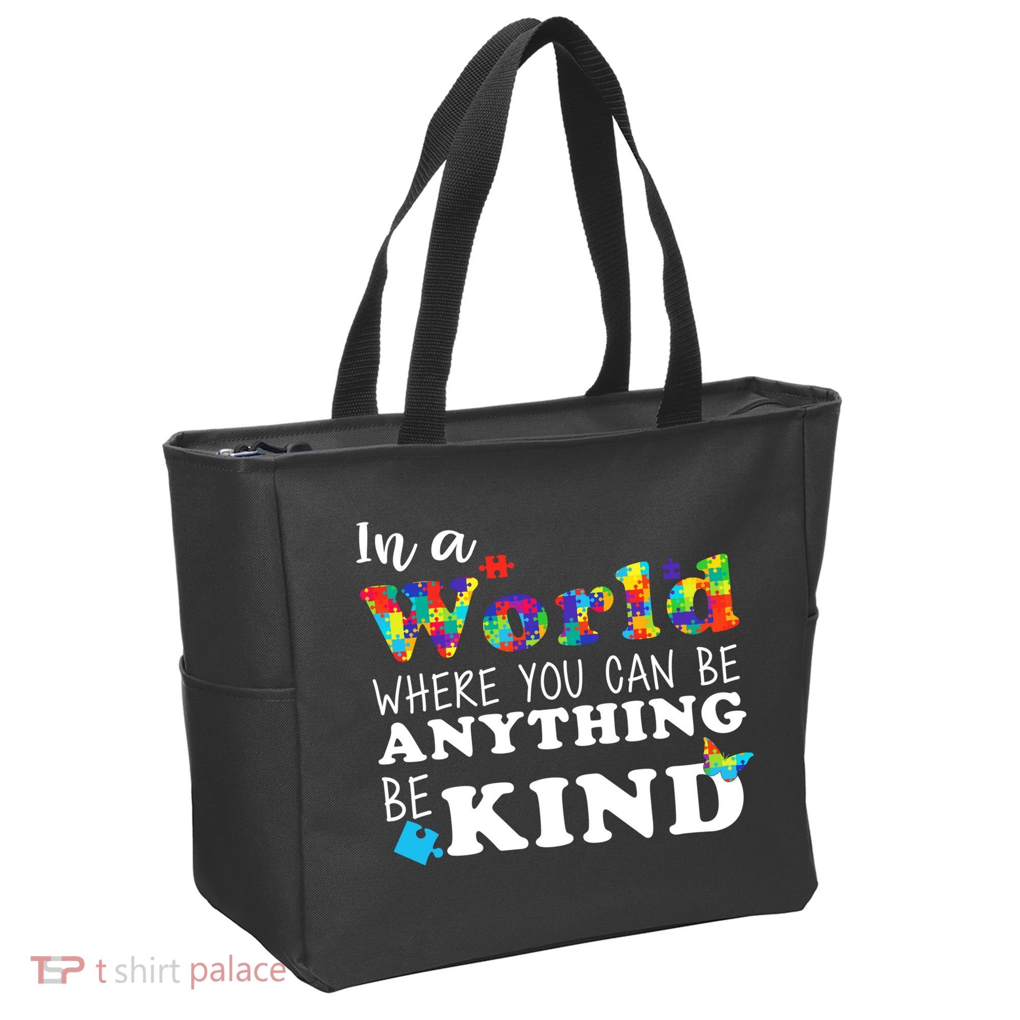 Autism In A World Where You Can Be Anything Be Kind Tote Bag