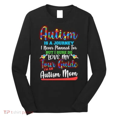 Autism Is A Journey Long Sleeve Shirt