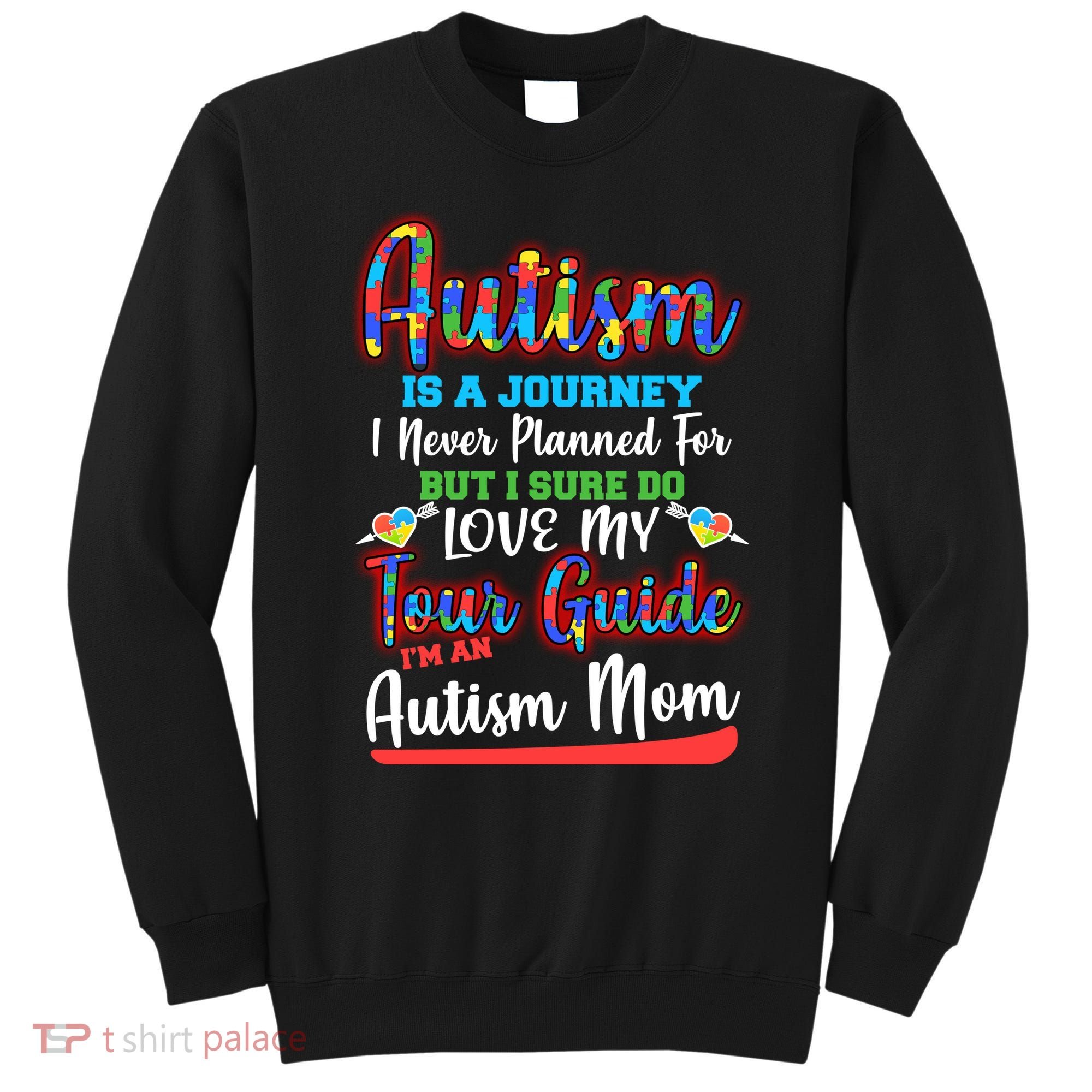 Autism Is A Journey Sweatshirt