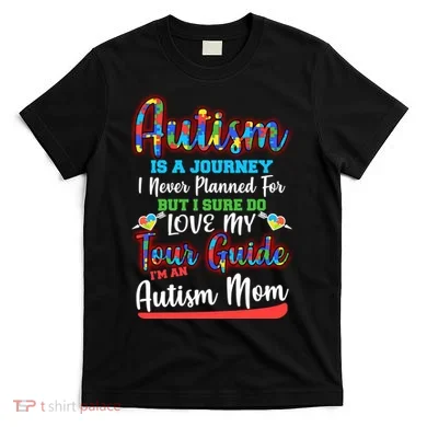 Autism Is A Journey T-Shirt