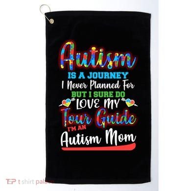 Autism Is A Journey Golf Towel