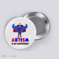 Autism Is My Super Power Button thumb 0