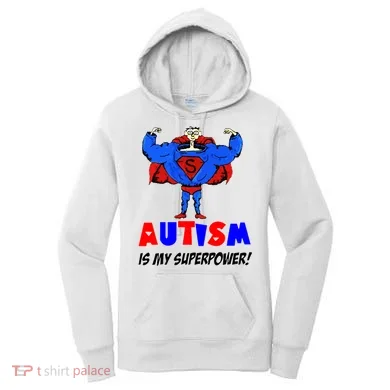 Autism Is My Super Power Women's Hoodie