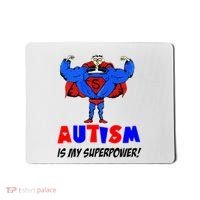 Autism Is My Super Power Mousepad thumb 0