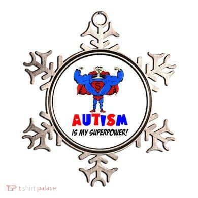 Autism Is My Super Power Ornament