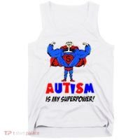 Autism Is My Super Power Tank Top thumb 0