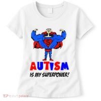 Autism Is My Super Power Women's T-Shirt thumb 0