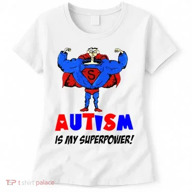 Autism Is My Super Power Women's T-Shirt