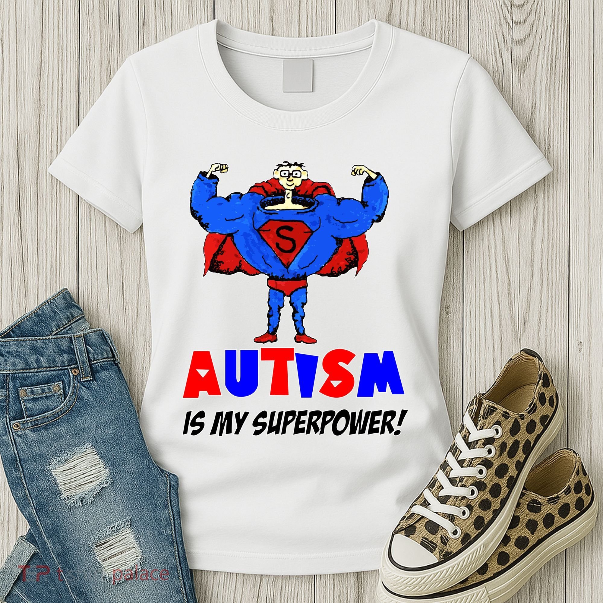 Autism Is My Super Power Women's T-Shirt