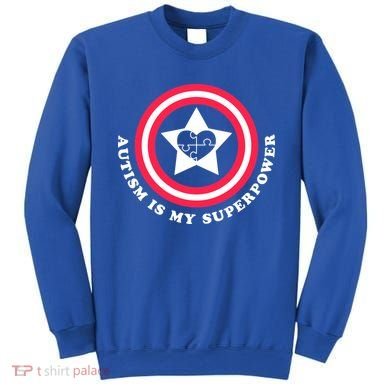 Autism Is My SuperPower Sweatshirt