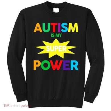 Autism Is My SuperPower Hero Sweatshirt