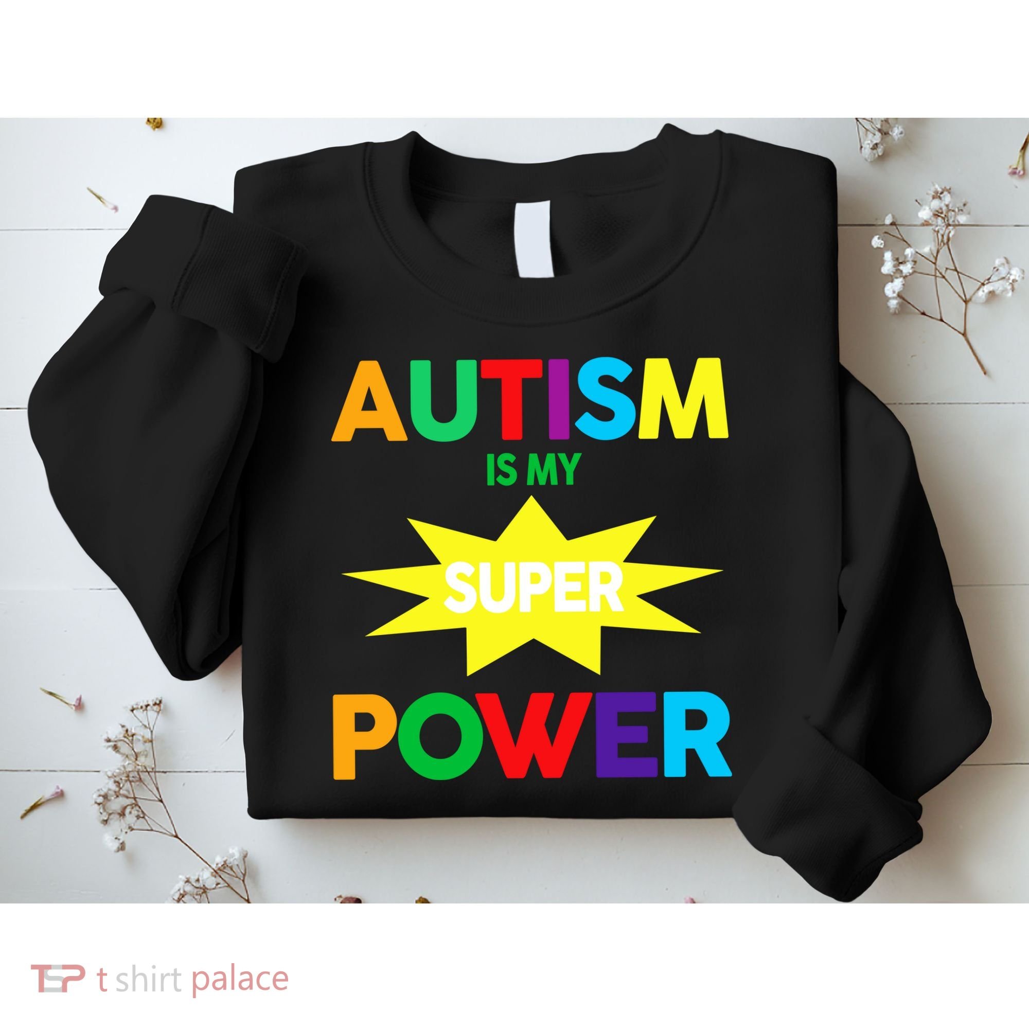 Autism Is My SuperPower Hero Sweatshirt