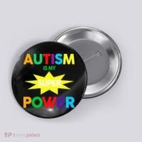 Autism Is My SuperPower Hero Button thumb 0