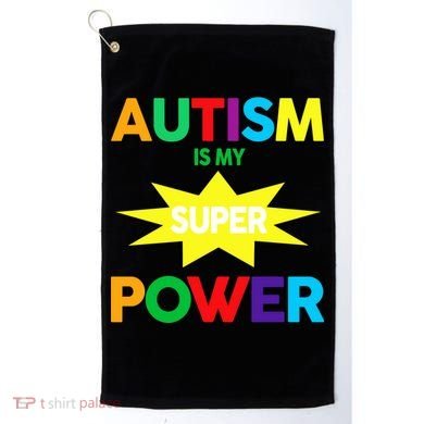 Autism Is My SuperPower Hero Golf Towel