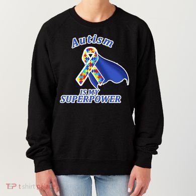 Autism Is My Superpower Super Hero Cape Women's Sweatshirt