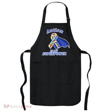 Autism Is My Superpower Super Hero Cape Apron