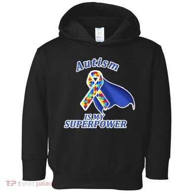 Autism Is My Superpower Super Hero Cape Toddler Hoodie