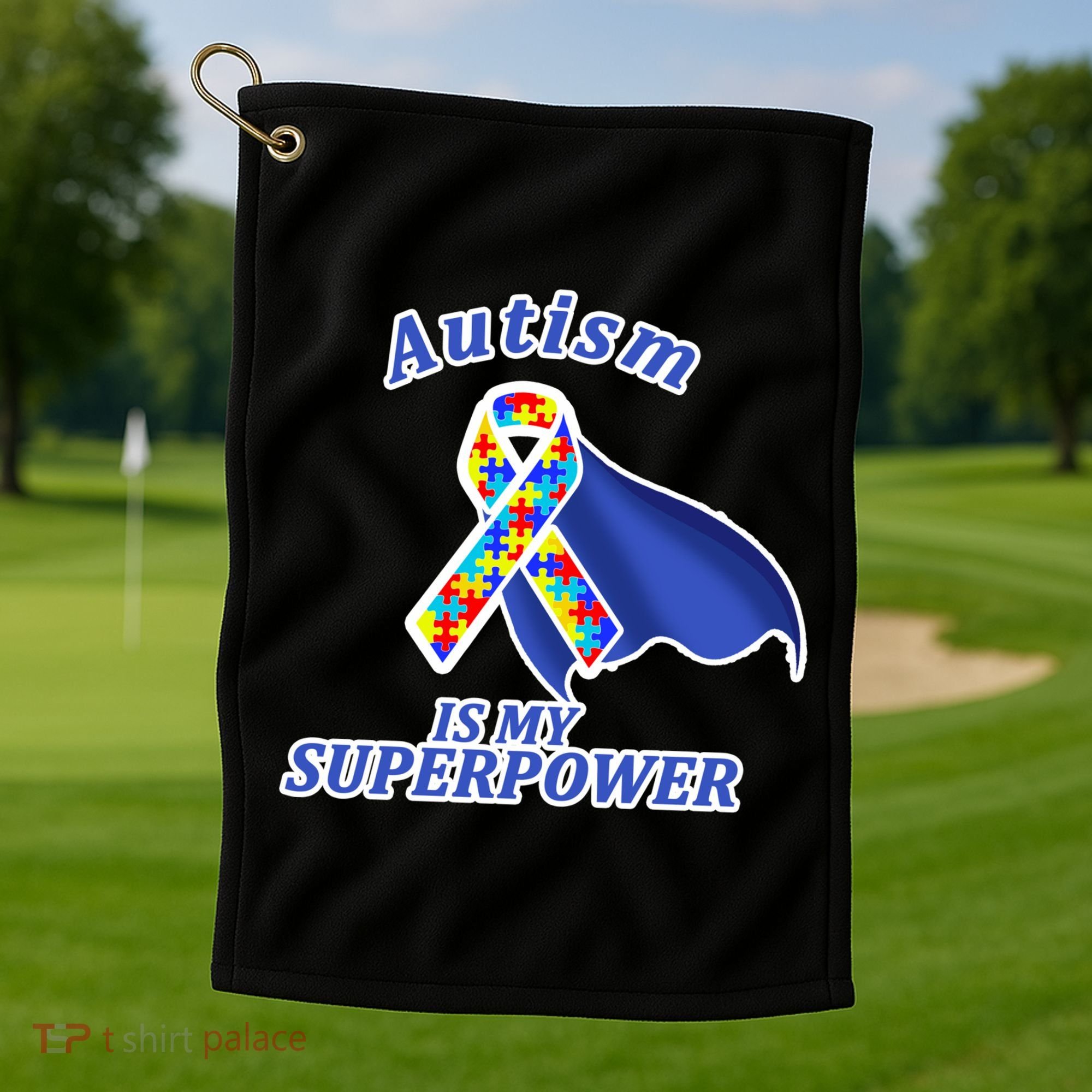 Autism Is My Superpower Super Hero Cape Golf Towel