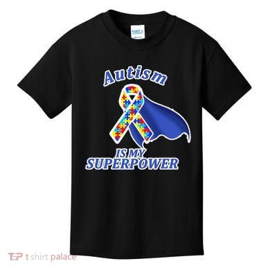 Autism Is My Superpower Super Hero Cape Kids T-Shirt