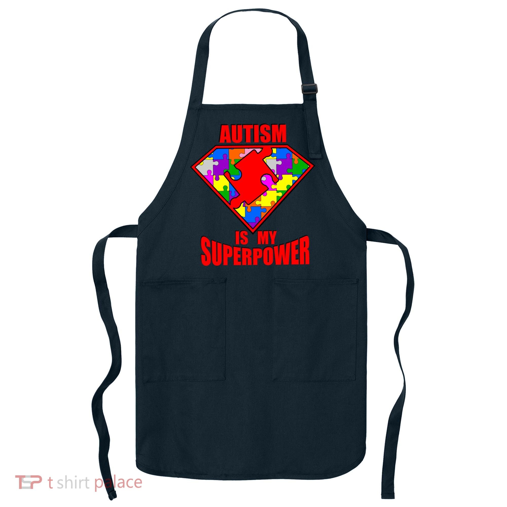 Autism Is My Superpower Superheo Apron