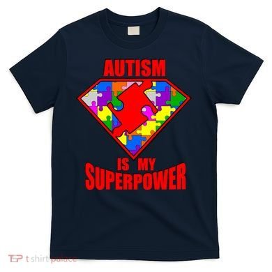 Autism Is My Superpower Superheo T-Shirt