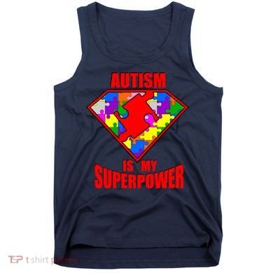 Autism Is My Superpower Superheo Tank Top