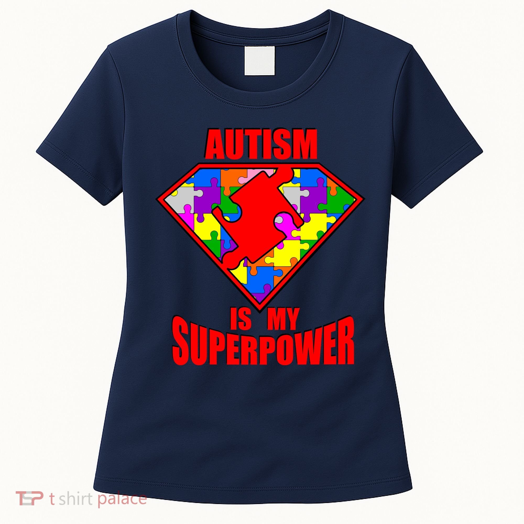 Autism Is My Superpower Superheo Women's T-Shirt