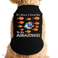 Autism It's Always A Great Day To Be Amazing Doggie Tank thumb 0
