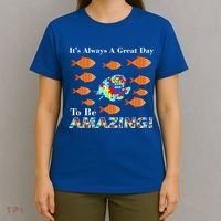 Autism It's Always A Great Day To Be Amazing T-Shirt thumb 4