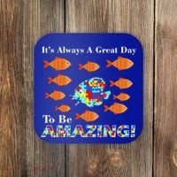Autism It's Always A Great Day To Be Amazing Coaster thumb 0