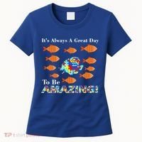 Autism It's Always A Great Day To Be Amazing Women's T-Shirt thumb 0