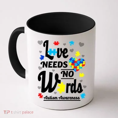 Autism Love Needs No Words Coffee Mug