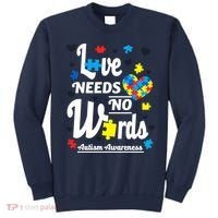 Autism Love Needs No Words Sweatshirt thumb 0